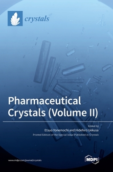 Hardcover Pharmaceutical Crystals (Volume II) Book