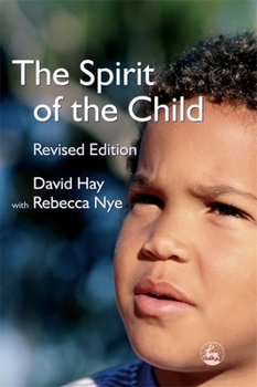 Paperback The Spirit of the Child: Revised Edition Book