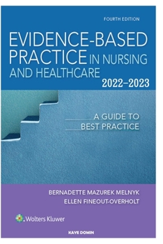 Paperback Evidence-Based: Practice in Nursing & Healthcare 2022-2023 Book