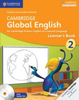 Paperback Cambridge Global English Stage 2 Stage 2 Learner's Book with Audio CD: For Cambridge Primary English as a Second Language [With CD (Audio)] Book