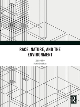 Paperback Race, Nature, and the Environment Book