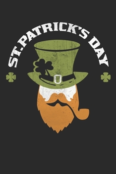 St. Patrick's Day: Lined journal paperback notebook 100 page ,gift journal/agenda/notebook to write, great gift, 6 x 9 Notebook