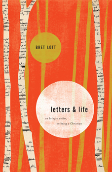 Paperback Letters and Life: On Being a Writer, On Being a Christian Book