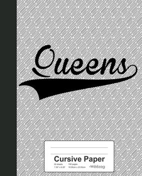 Paperback Cursive Paper: QUEENS Notebook Book