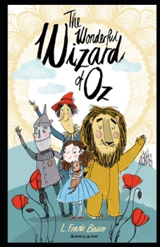 Paperback The Wonderful Wizard of Oz (Illustrated) Book