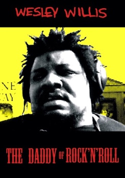 DVD Wesley Willis: The Daddy Of Rock 'N Roll Book