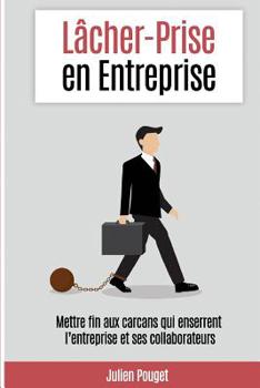 Paperback Lacher-Prise en Entreprise [French] Book