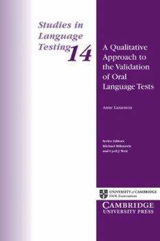 Paperback A Qualitative Approach to the Validation of Oral Language Tests Book