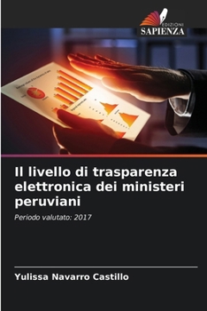 Paperback Il livello di trasparenza elettronica dei ministeri peruviani [Italian] Book