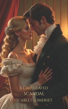 Paperback A Calculated Scandal Book