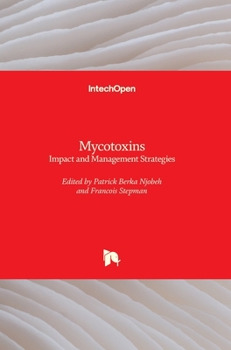 Hardcover Mycotoxins: Impact and Management Strategies Book