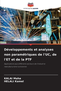 Paperback Développements et analyses non paramétriques de l'UC, de l'ET et de la PTF [French] Book