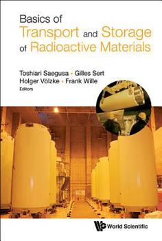Hardcover Basics of Transport and Storage of Radioactive Materials Book