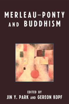 Paperback Merleau-Ponty and Buddhism Book