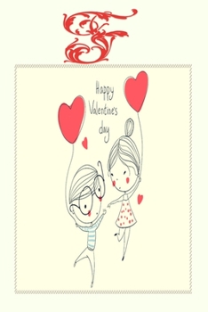 F: happy valentine's day: lined notebook, diary with the first letter of name