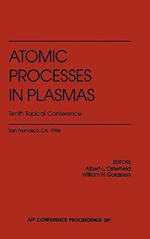 Hardcover Atomic Processes in Plasmas Book