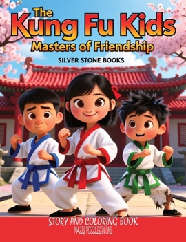 Paperback The Kung Fu Kids: Masters of Friendship Book