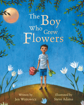 Paperback The Boy Who Grew Flowers Book