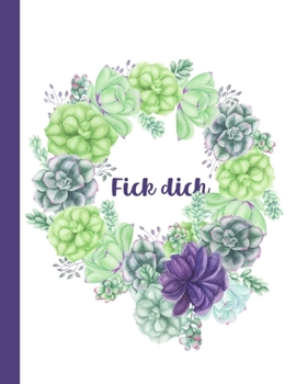 Paperback Fick dich: 2020 Year At A Glance Weekly Planner and Notebook with Vertical Dated Pages Book