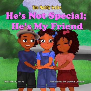 Paperback He's Not Special; He's My Friend Book