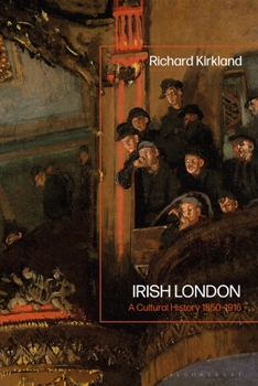Paperback Irish London: A Cultural History 1850-1916 Book