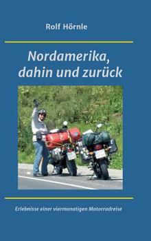 Hardcover Nordamerika, dahin und zurück [German] Book