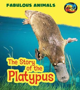 Hardcover The Story of the Platypus Book