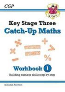 Paperback New KS3 Maths Catch-Up Workbook 1 (with Answers) (CGP KS3 Maths) Book