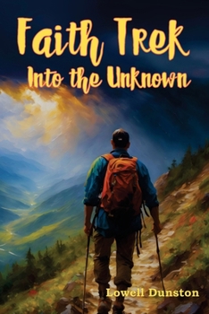 Paperback Faith Trek Into the Unknown Book