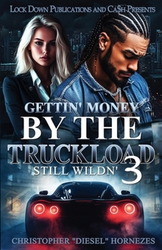 Paperback Gettin' Money By The Truckload 3 Book