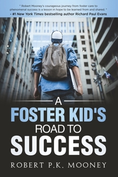 Paperback A Foster Kid's Road To Success Book