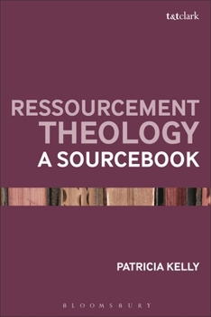 Paperback Ressourcement Theology: A Sourcebook Book