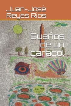 Paperback Sueños de un caracol [Spanish] Book