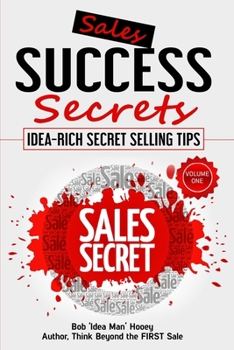 Sales Success Secrets Volume 1