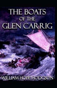 Paperback The Boats of the Glen Carrig Illustrated Book