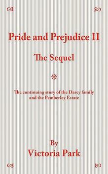 Paperback Pride and Prejudice II: The Sequel Book