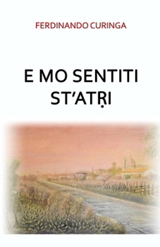 Paperback E mo sentiti st'atri [Italian] Book