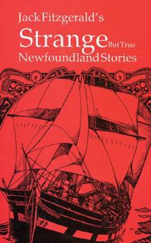 Paperback Strange But True Newfoundland Stories Book