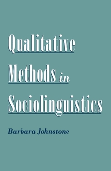 Paperback Qualitative Methods in Sociolinguistics Book