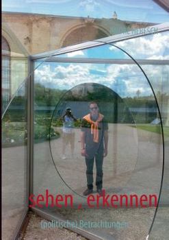 Paperback sehen, erkennen: (politische) Betrachtungen [German] Book