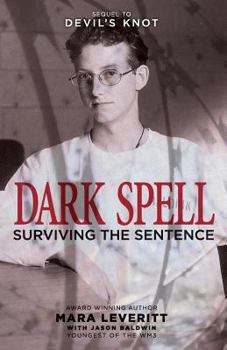 Dark Spell: Surviving the Sentence - Book #2 of the Justice Knot