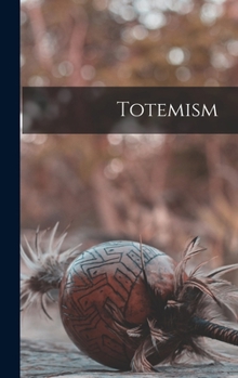 Hardcover Totemism Book