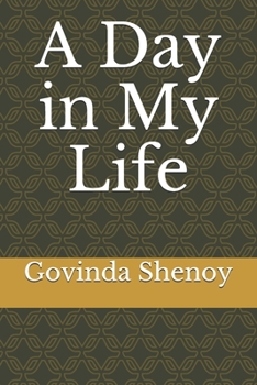 Paperback A Day in My Life Book