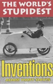 Paperback The World's Stupidest Inventions Book