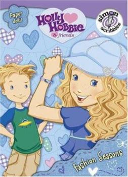 Paperback Fashion Seasons (Holly Hobbie & Friends) Book