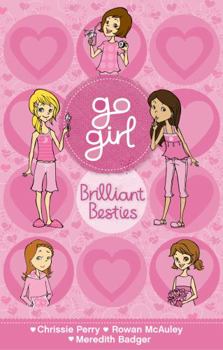 Brilliant Besties - Book  of the Go Girl!