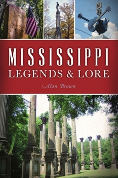 Paperback Mississippi Legends and Lore Book