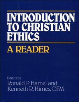 Hardcover Introduction to Christian Ethics: A Reader Book