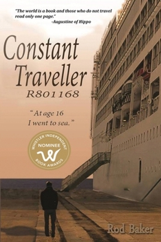 Paperback Constant Traveller R801168: At age 16 I went to sea Book