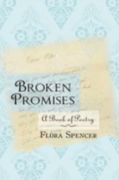 Paperback Broken Promises: A Book of Poetry Book